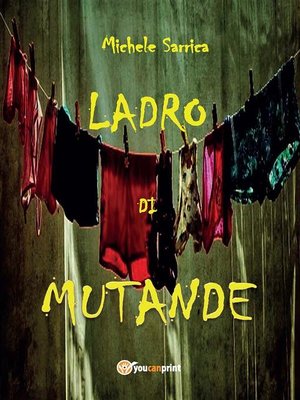 cover image of Ladro di mutande